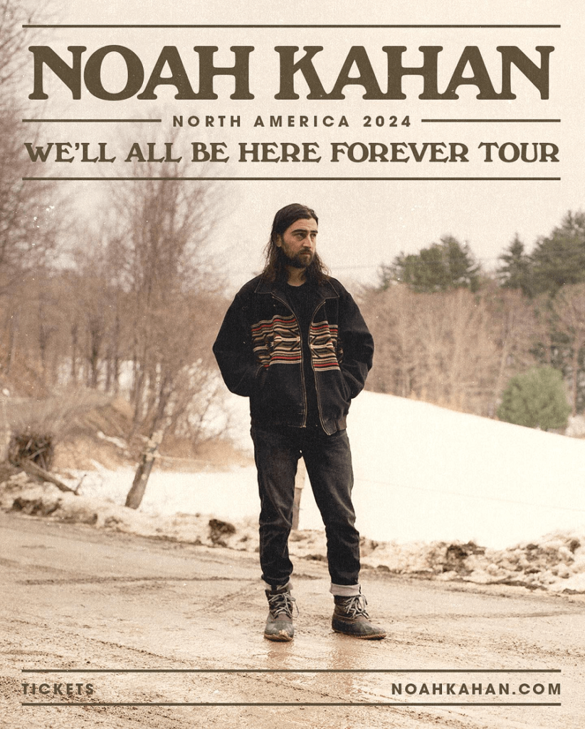 Noah Kahan Well All Be Here Forever Tour